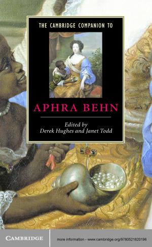 Cover of the book The Cambridge Companion to Aphra Behn by Professor Christopher Flint