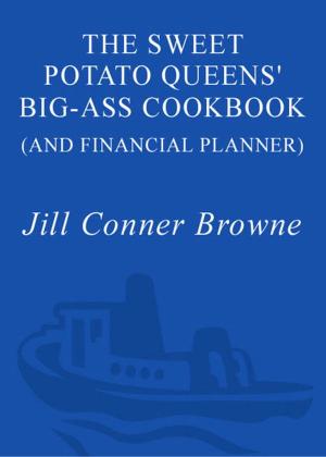 Book cover of The Sweet Potato Queens' Big-Ass Cookbook (and Financial Planner)