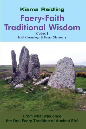 Cover of the book Faery-Faith Traditional Wisdom by Chandra Calton