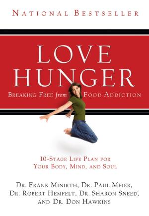 Cover of the book Love Hunger by John Eldredge