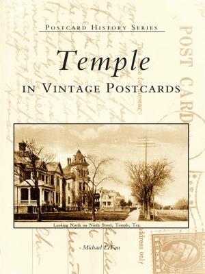 Cover of the book Temple in Vintage Postcards by Carl Ballenas, Aquinas Honor Society of the Immaculate Conception School