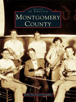Cover of the book Montgomery County by Harry Kyriakodis, Joel Spivak