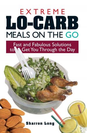 bigCover of the book Extreme Lo-Carb Meals On The Go by 
