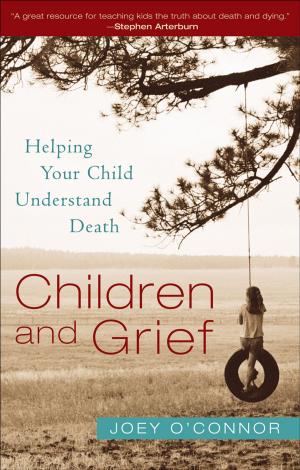 Cover of the book Children and Grief by Irene Hannon