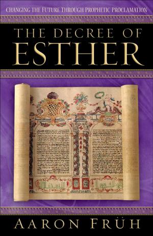 Cover of the book The Decree of Esther by Ronald J. Sider, Ben Lowe