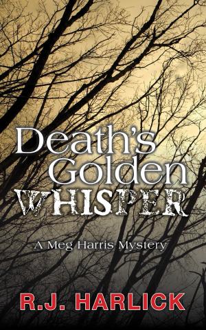 Cover of the book Death's Golden Whisper by J. Patrick Boyer