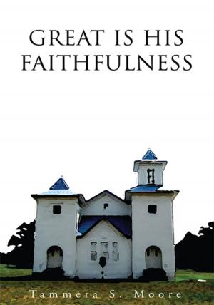 Cover of the book Great Is His Faithfulness by Harry R. Roegner