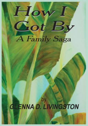 Cover of the book How I Got By by Evangelist Catherine J. Carter