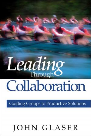 Cover of the book Leading Through Collaboration by Simon Farrell, Professor Stephan Lewandowsky