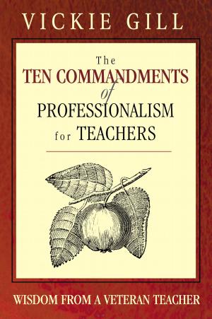 Cover of the book The Ten Commandments of Professionalism for Teachers by Siddhartha Sharma