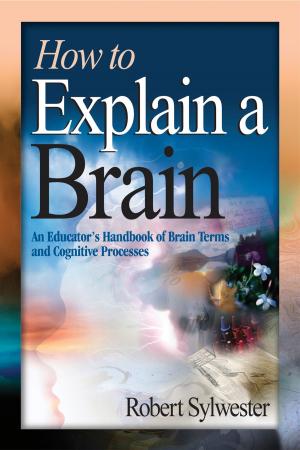 Cover of the book How to Explain a Brain by Dr. Jeffrey A. Kottler