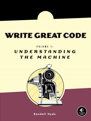 Cover of the book Write Great Code, Volume 1 by Mattia Zamboni