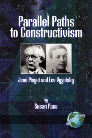 Cover of the book Parallel Paths to Constructivism by Paul Chamness Miller, Rachael Ruegg, Naoko Araki, Mary Frances Agnello, Mark de Boer