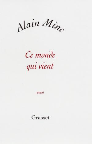 Cover of the book Ce monde qui vient by Benoît Chantre