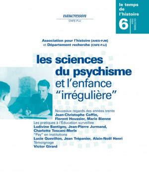 Cover of the book Numéro 6 | 2004 - Les sciences du psychisme et l'enfance « irrégulière » - RHEI by Collectif