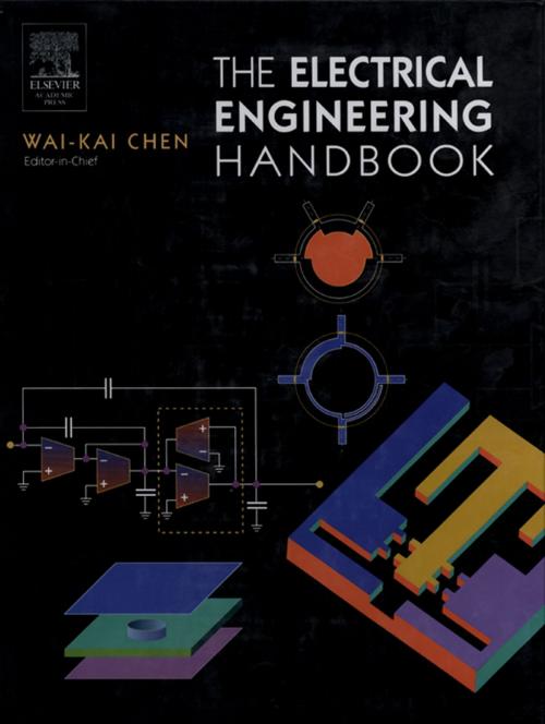 Cover of the book The Electrical Engineering Handbook by Wai Kai Chen, Elsevier Science