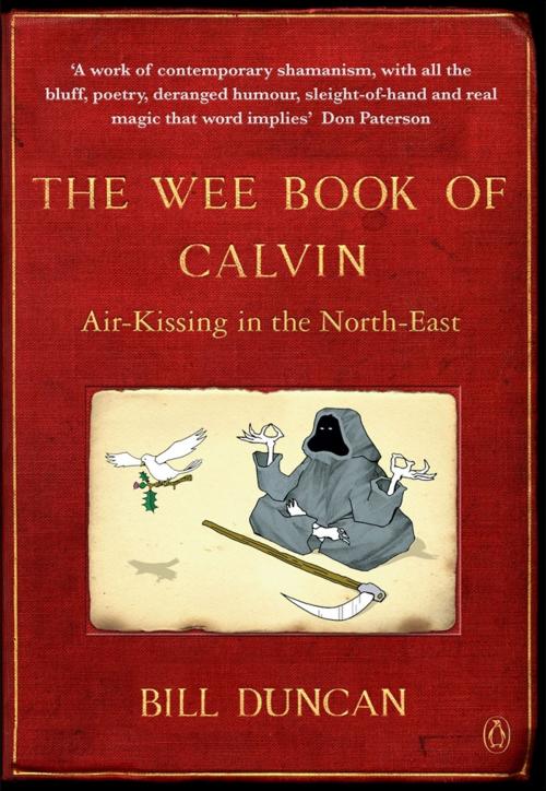 Cover of the book The Wee Book of Calvin by Bill Duncan, Penguin Books Ltd