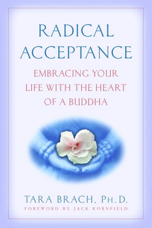 Cover of the book Radical Acceptance by Tara Brach, Random House Publishing Group