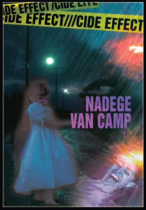 Cover of the book Cide Effect by Nadege Van Camp, iUniverse
