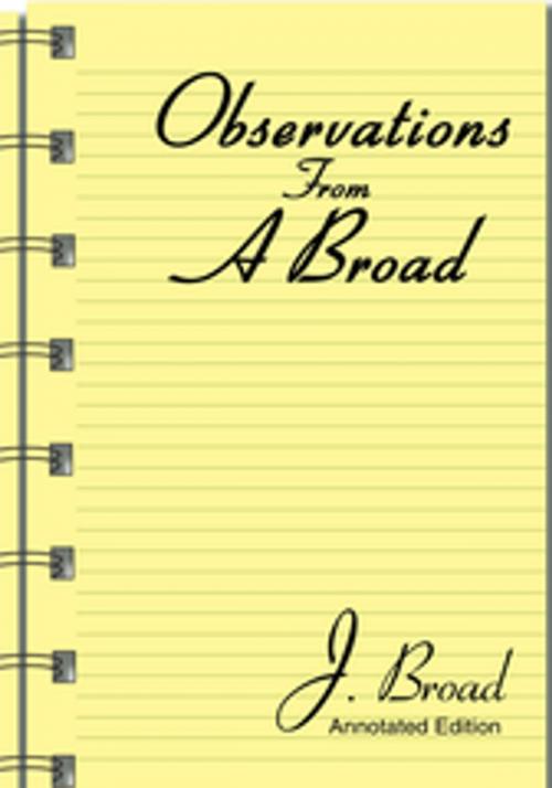 Cover of the book Observations from a Broad by J. Broad, iUniverse