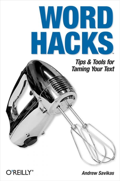 Cover of the book Word Hacks by Andrew Savikas, O'Reilly Media