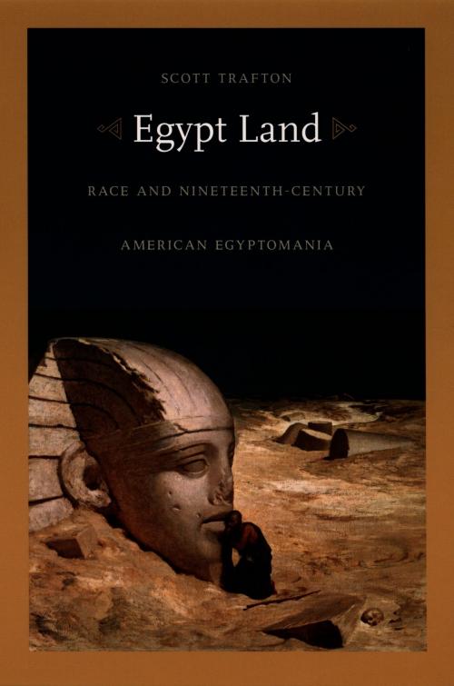 Cover of the book Egypt Land by Scott Trafton, Donald E. Pease, Duke University Press