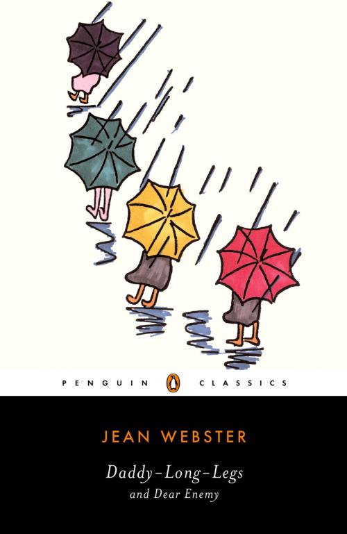 Cover of the book Daddy-Long-Legs and Dear Enemy by Jean Webster, Elaine Showalter, Penguin Publishing Group