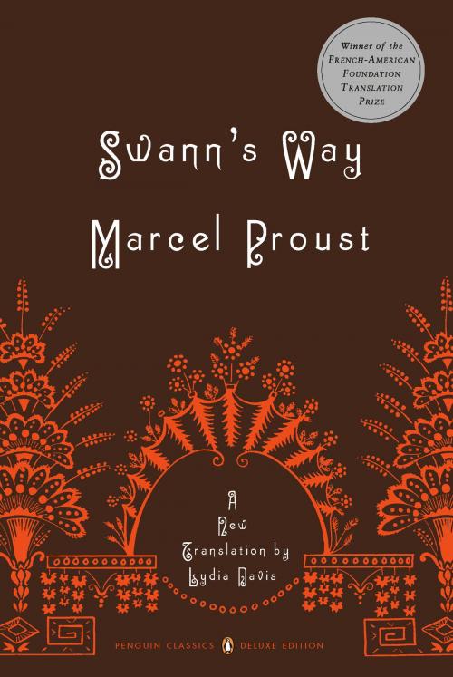 Cover of the book Swann's Way by Marcel Proust, Lydia Davis, Penguin Publishing Group