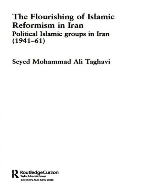Cover of the book The Flourishing of Islamic Reformism in Iran by Seyed Mohammad Ali Taghavi, Taylor and Francis