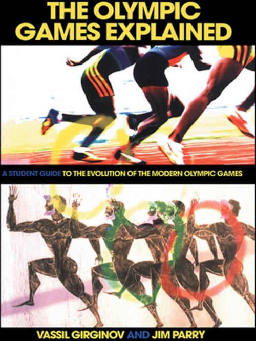 Cover of the book The Olympic Games Explained by Jim Parry, Vassil Girginov, Taylor and Francis