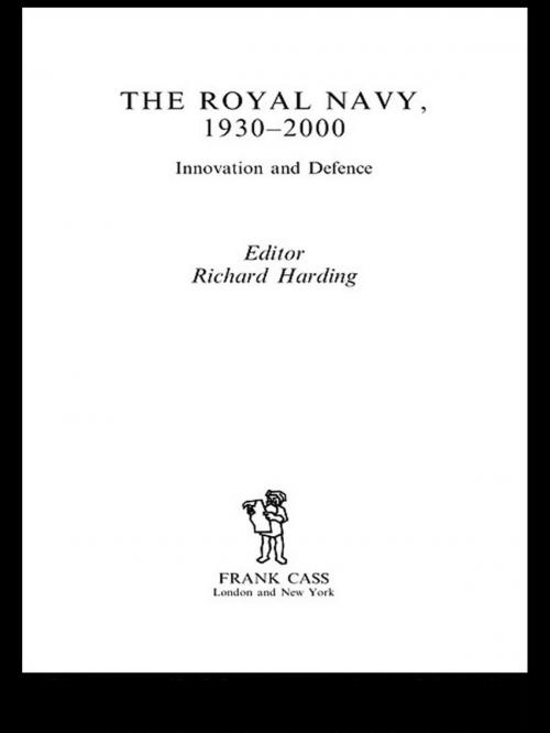 Cover of the book The Royal Navy 1930-1990 by , Taylor and Francis