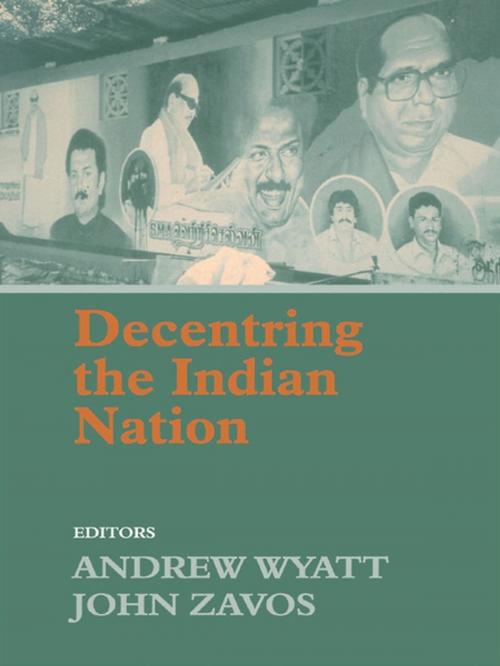 Cover of the book Decentring the Indian Nation by , Taylor and Francis