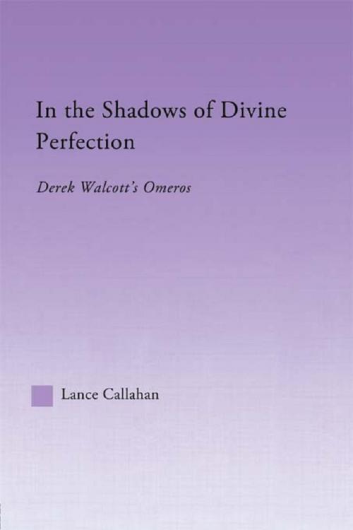 Cover of the book In the Shadows of Divine Perfection by Lance Callahan, Taylor and Francis