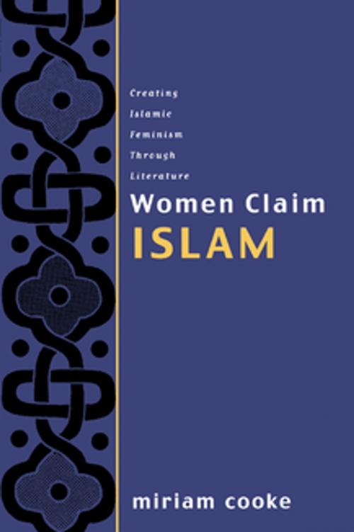 Cover of the book Women Claim Islam by Miriam Cooke, Taylor and Francis