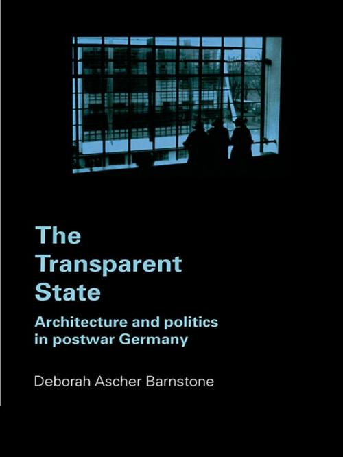 Cover of the book The Transparent State by Deborah Ascher Barnstone, Taylor and Francis