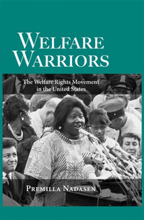 Cover of the book Welfare Warriors by Premilla Nadasen, Taylor and Francis