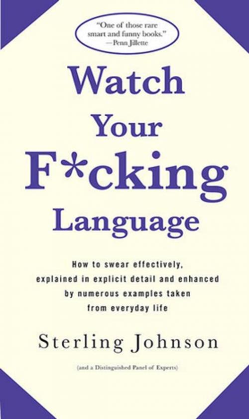 Cover of the book Watch Your F*cking Language by Sterling Johnson, St. Martin's Press