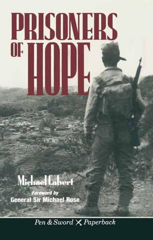 Cover of the book Prisoners Of Hope by Michael Calvert, Pen and Sword