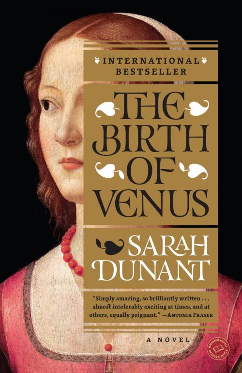 Cover of the book The Birth of Venus by Sarah Dunant, Random House Publishing Group