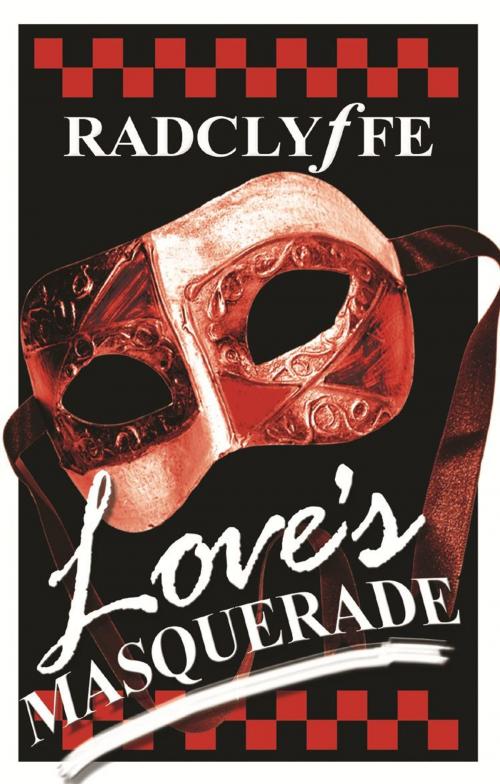 Cover of the book Love's Masquerade by Radclyffe, Bold Strokes Books