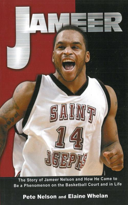 Cover of the book Jameer: The Story of Jameer Nelson and How He Came to Be a Phenomenon on the Basketball Court and in Life by Floyd "Pete" Nelson, Sports Publishing