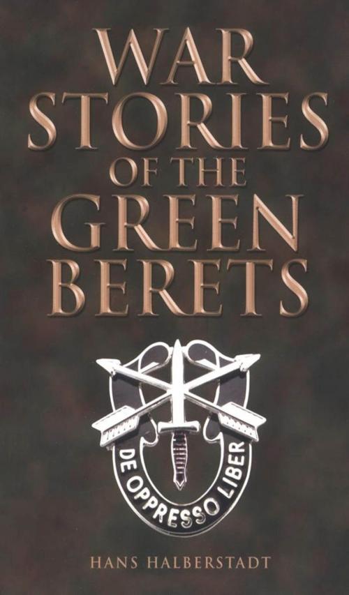 Cover of the book War Stories of the Green Berets by Hans Halberstadt, Voyageur Press