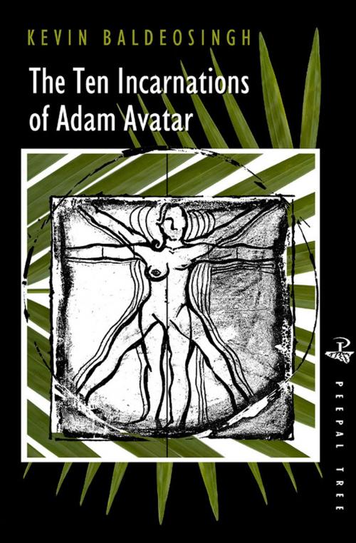 Cover of the book The Ten Incarnations of Adam Avatar by Kevin Baldeosingh, Peepal Tree Press Ltd.