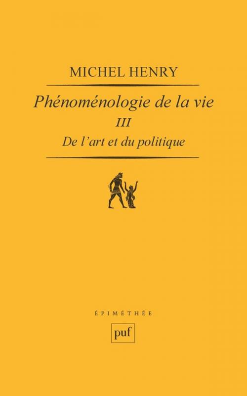 Cover of the book De l'art et du politique by Michel Henry, Presses Universitaires de France