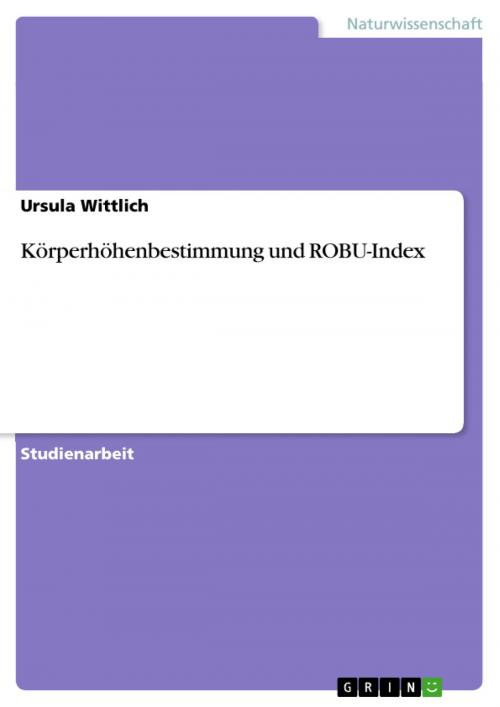 Cover of the book Körperhöhenbestimmung und ROBU-Index by Ursula Wittlich, GRIN Verlag