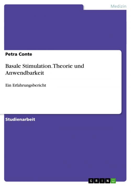 Cover of the book Basale Stimulation. Theorie und Anwendbarkeit by Petra Conte, GRIN Verlag