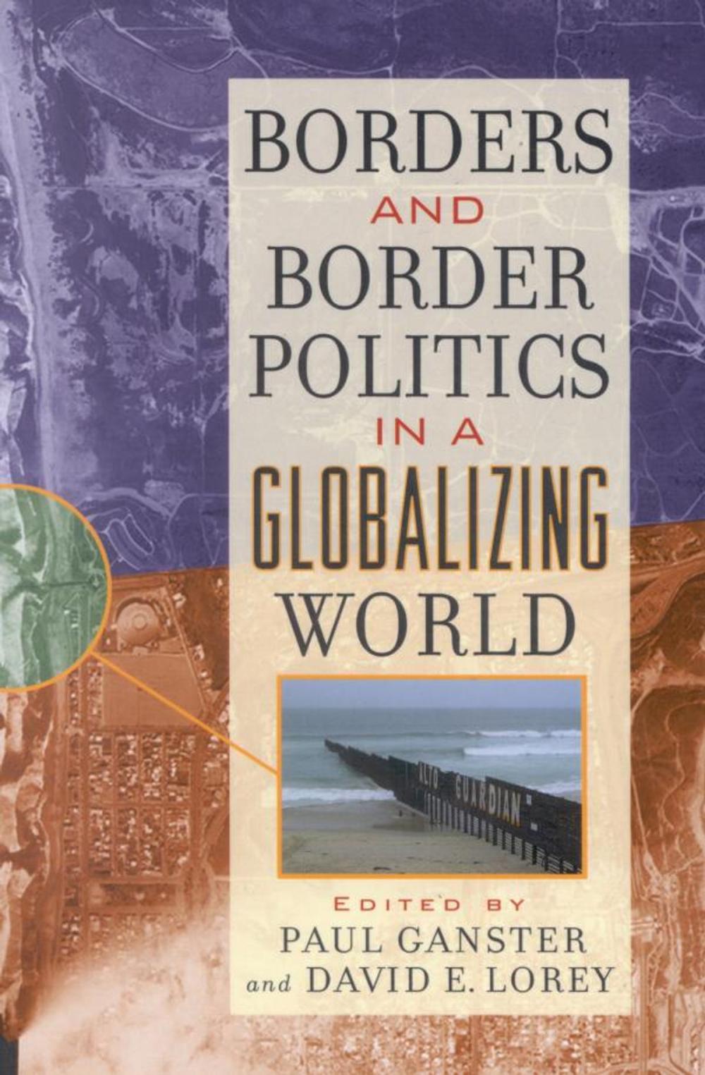 Big bigCover of Borders and Border Politics in a Globalizing World