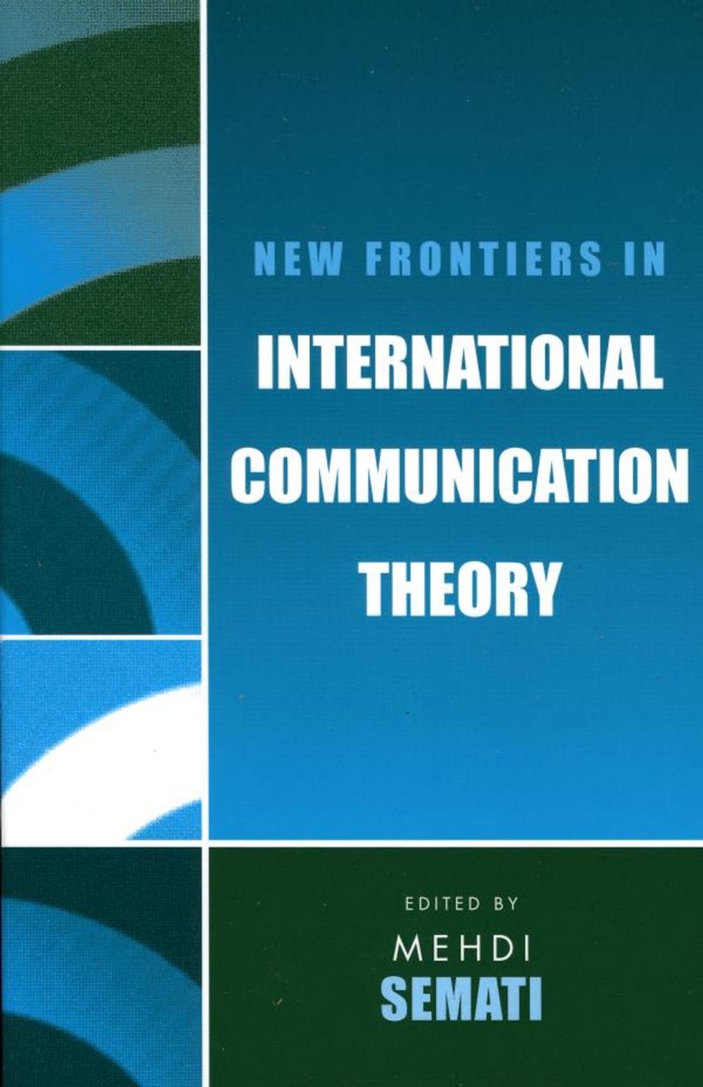 Big bigCover of New Frontiers in International Communication Theory