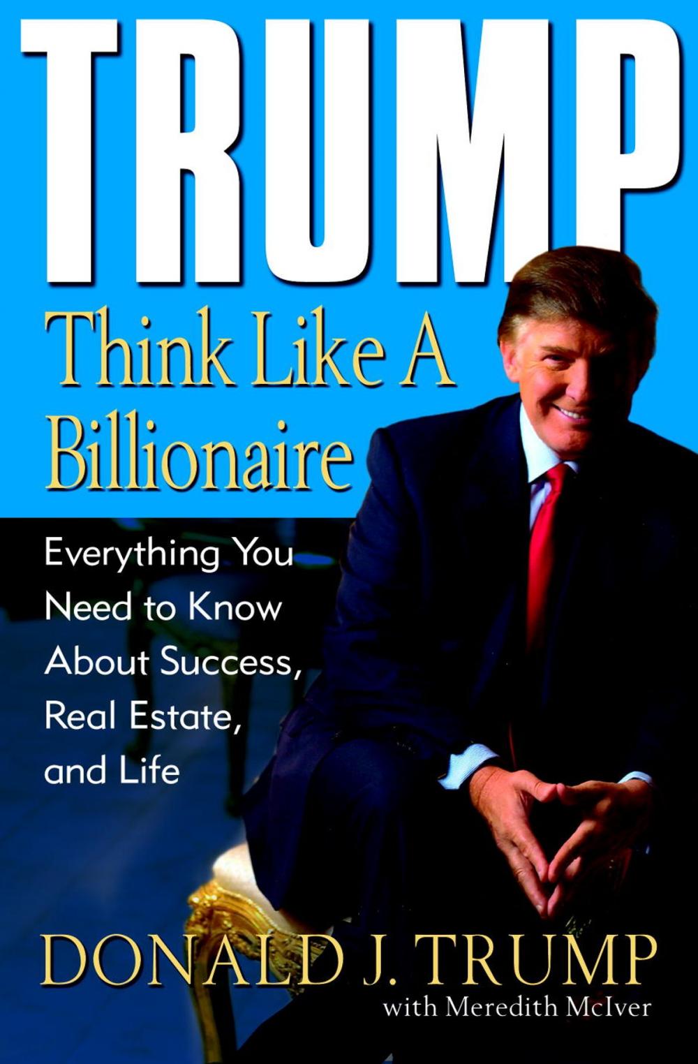 Big bigCover of Trump: Think Like a Billionaire