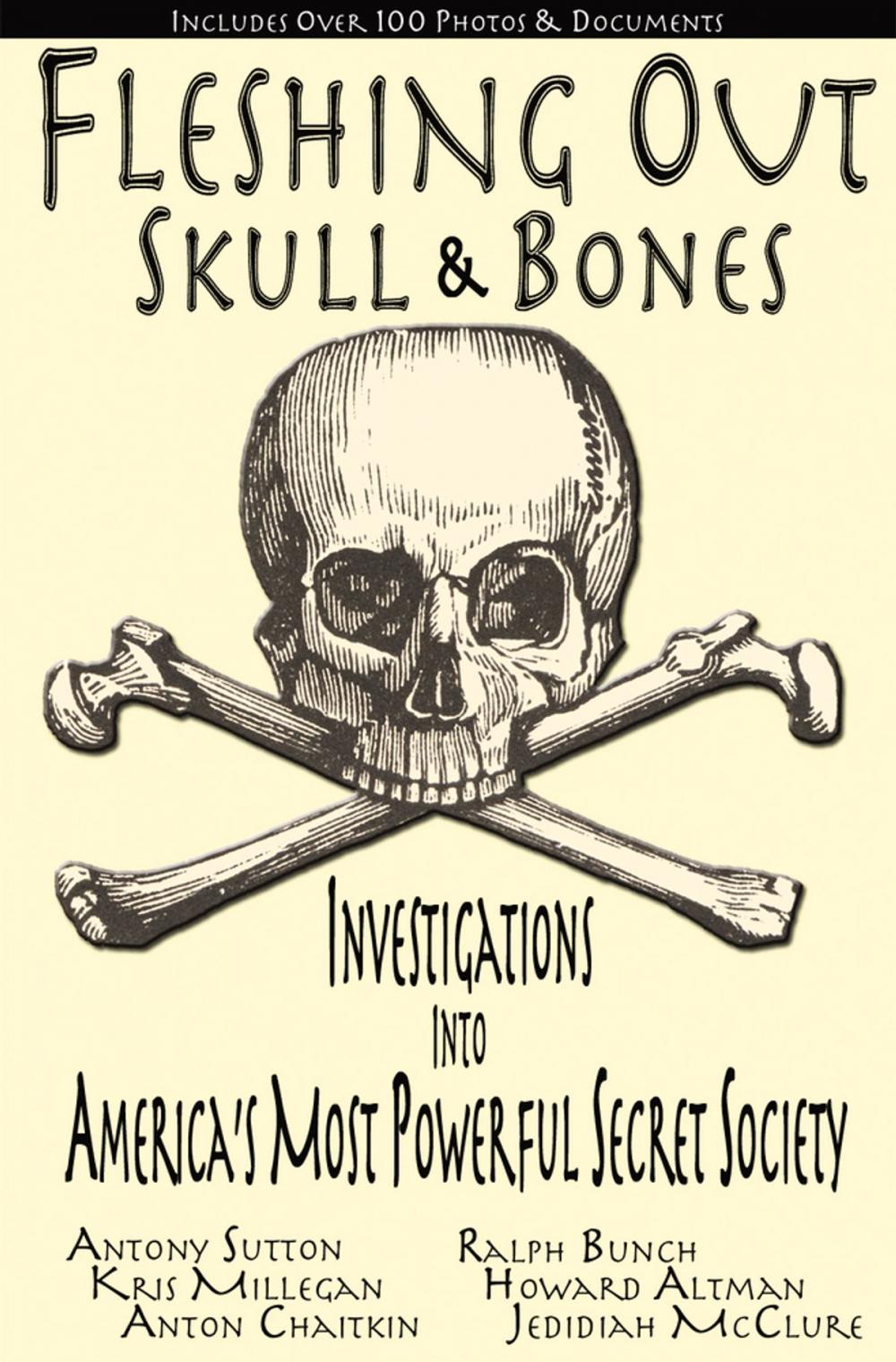 Big bigCover of Fleshing Out Skull & Bones: Investigations into America's Most Powerful Secret Society